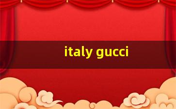 italy gucci